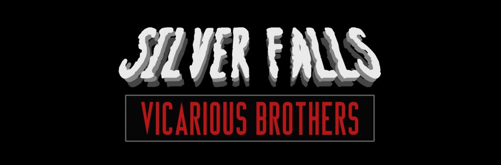 Silver Falls - Vicarious Brothers